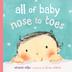 Cover art for ALL OF BABY, NOSE TO TOES