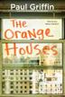 Cover art for THE ORANGE HOUSES
