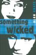 Cover art for SOMETHING WICKED