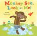 Cover art for MONKEY SEE, LOOK AT ME!