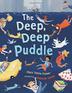 Cover art for THE DEEP, DEEP PUDDLE
