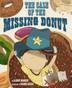 Cover art for THE CASE OF THE MISSING DONUT