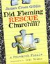 Cover art for DID FLEMING RESCUE CHURCHILL?