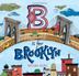 Cover art for B IS FOR BROOKLYN