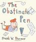 Cover art for THE OBSTINATE PEN