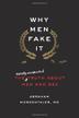Cover art for WHY MEN FAKE IT