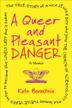 Cover art for A QUEER AND PLEASANT DANGER