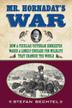 Cover art for MR. HORNADAY'S WAR