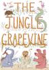 Cover art for THE JUNGLE GRAPEVINE