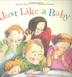 Cover art for JUST LIKE A BABY
