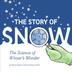 Cover art for THE STORY OF SNOW