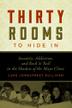 Cover art for THIRTY ROOMS TO HIDE IN