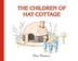 Cover art for THE CHILDREN OF HAT COTTAGE