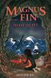 Cover art for MAGNUS FIN AND THE SELKIE SECRET