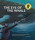 Cover art for THE EYE OF THE WHALE