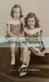 Cover art for LOSING MY SISTER