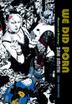 Cover art for WE DID PORN