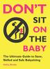 Cover art for DON'T SIT ON THE BABY!