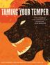 Cover art for TAMING YOUR TEMPER