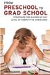 Cover art for From Preschool to Grad School: Strategies for Success at Any Level of Competitive Admissions