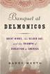 Cover art for BANQUET AT DELMONICO’S