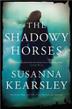 Cover art for THE SHADOWY HORSES