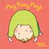 Cover art for PLAY BABY PLAY!