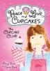 Cover art for PEACE, LOVE AND CUPCAKES
