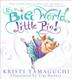 Cover art for IT'S A BIG WORLD, LITTLE PIG!