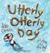 Cover art for UTTERLY OTTERLY DAY