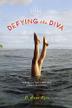 Cover art for DEFYING THE DIVA