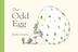 Cover art for THE ODD EGG
