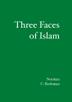 Cover art for THREE FACES OF ISLAM