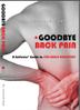 Cover art for GOODBYE BACK PAIN