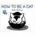 Cover art for HOW TO BE A CAT