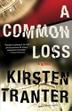 Cover art for A COMMON LOSS