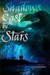 Cover art for SHADOWS CAST BY STARS