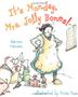Cover art for IT'S MONDAY, MRS. JOLLY BONES!