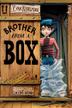 Cover art for BROTHER FROM A BOX