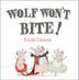 Cover art for WOLF WON'T BITE!