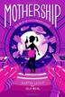 Cover art for MOTHERSHIP