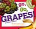Cover art for GO, GO, GRAPES!