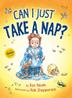Cover art for CAN I JUST TAKE A NAP?