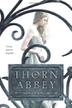 Cover art for THORN ABBEY