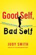 Cover art for GOOD SELF, BAD SELF