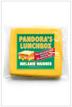 Cover art for PANDORA'S LUNCHBOX