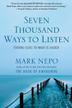 Cover art for SEVEN THOUSAND WAYS TO LISTEN