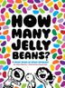 Cover art for HOW MANY JELLY BEANS? 