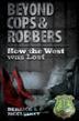 Cover art for BEYOND COPS & ROBBERS