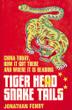 Cover art for TIGER HEAD, SNAKE TAILS